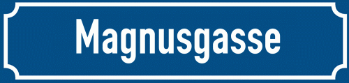 Straßenschild Magnusgasse