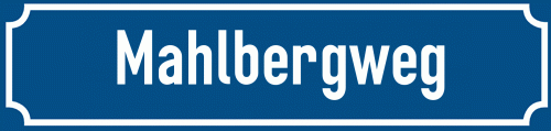 Straßenschild Mahlbergweg