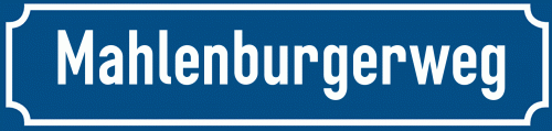 Straßenschild Mahlenburgerweg