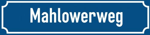 Straßenschild Mahlowerweg