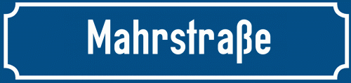 Straßenschild Mahrstraße zum kostenlosen Download