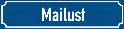 Straßenschild Mailust zum kostenlosen Download
