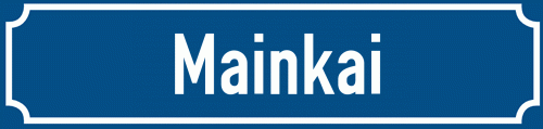 Straßenschild Mainkai