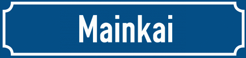Straßenschild Mainkai zum kostenlosen Download