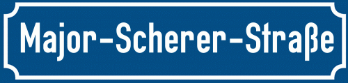Straßenschild Major-Scherer-Straße