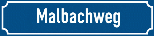 Straßenschild Malbachweg