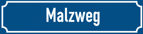 Straßenschild Malzweg