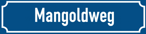 Straßenschild Mangoldweg