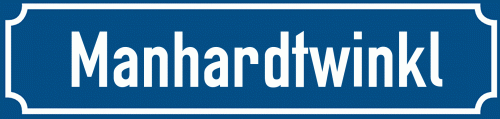 Straßenschild Manhardtwinkl
