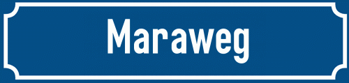Straßenschild Maraweg