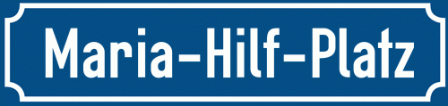 Straßenschild Maria-Hilf-Platz
