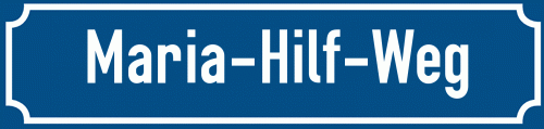 Straßenschild Maria-Hilf-Weg