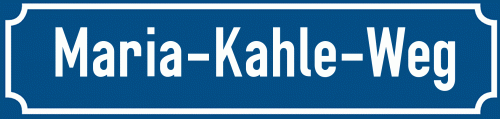 Straßenschild Maria-Kahle-Weg