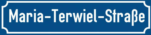 Straßenschild Maria-Terwiel-Straße zum kostenlosen Download