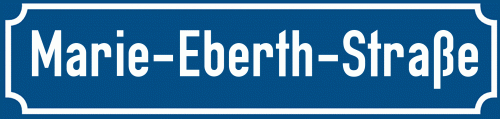 Straßenschild Marie-Eberth-Straße