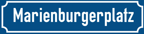 Straßenschild Marienburgerplatz