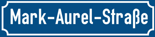Straßenschild Mark-Aurel-Straße