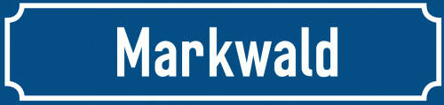 Straßenschild Markwald