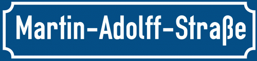 Straßenschild Martin-Adolff-Straße