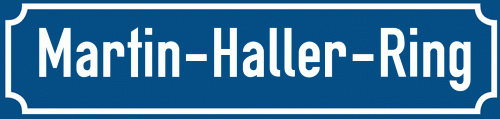 Straßenschild Martin-Haller-Ring
