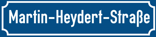 Straßenschild Martin-Heydert-Straße