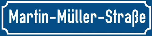 Straßenschild Martin-Müller-Straße zum kostenlosen Download