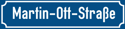 Straßenschild Martin-Ott-Straße