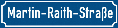 Straßenschild Martin-Raith-Straße