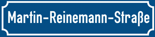 Straßenschild Martin-Reinemann-Straße