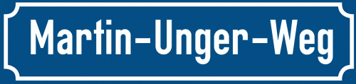Straßenschild Martin-Unger-Weg