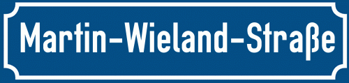 Straßenschild Martin-Wieland-Straße