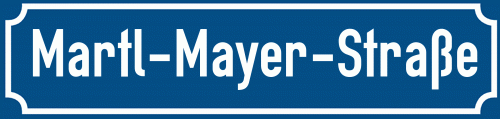 Straßenschild Martl-Mayer-Straße zum kostenlosen Download