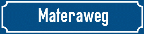 Straßenschild Materaweg