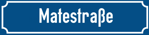 Straßenschild Matestraße