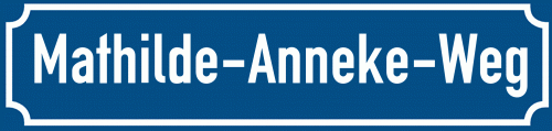 Straßenschild Mathilde-Anneke-Weg zum kostenlosen Download