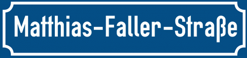 Straßenschild Matthias-Faller-Straße