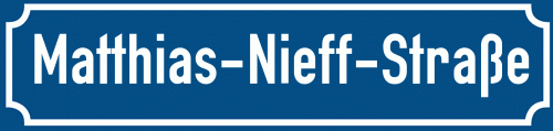 Straßenschild Matthias-Nieff-Straße