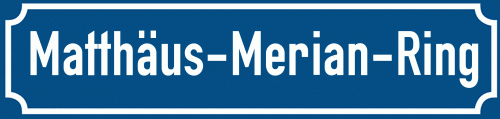 Straßenschild Matthäus-Merian-Ring