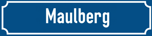 Straßenschild Maulberg