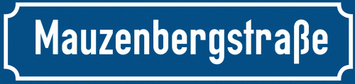 Straßenschild Mauzenbergstraße