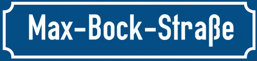Straßenschild Max-Bock-Straße