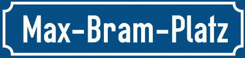 Straßenschild Max-Bram-Platz