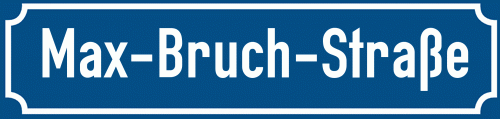 Straßenschild Max-Bruch-Straße
