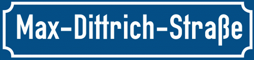 Straßenschild Max-Dittrich-Straße