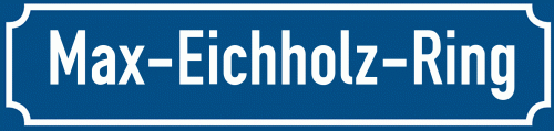 Straßenschild Max-Eichholz-Ring