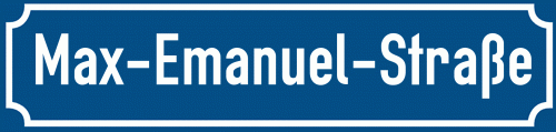 Straßenschild Max-Emanuel-Straße zum kostenlosen Download