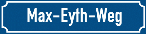 Straßenschild Max-Eyth-Weg
