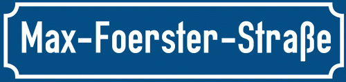 Straßenschild Max-Foerster-Straße