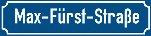 Straßenschild Max-Fürst-Straße