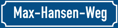 Straßenschild Max-Hansen-Weg